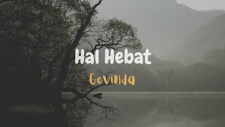Download lagu Hal hebat - govinda ( Cover by Indah Aqila & lirik) mp3 Download lagu Hal hebat - govinda ( Cover by Indah Aqila & lirik) mp3