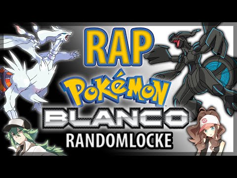 RAP POKÉMON BLANCO RANDOMLOCKE ||| SHARKNESS