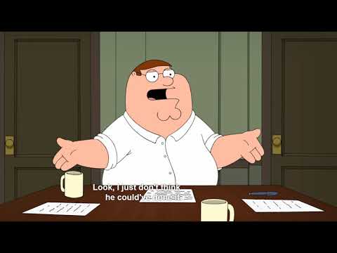 Peter Griffin - Well I don't know!