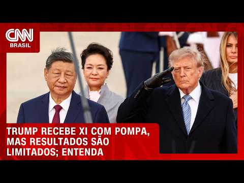 Trump recebe Xi com pompa, mas resultados são limitados; veja análise no Olhar Externo | HORA H
