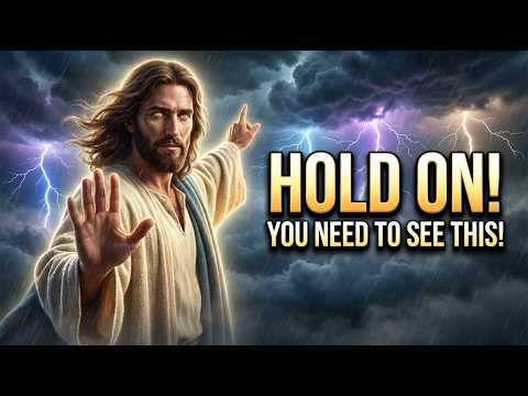 God Says: Hold On! You Need To See This! God Message Today For You | God Always