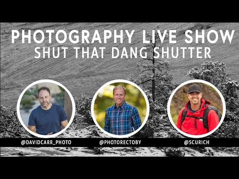 Photo Mish Mash April 15, 2020 - Shut That Dang Shutter