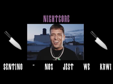 SPEEDUP/NIGHTCORE | SENTINO X YOUNG IGI X PIKERS - NÓŻ JEST WE KRWI