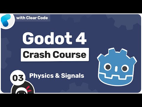 Godot 4 Crash Course #3 - Physics & Signals