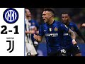 Inter Milan vs Juventus 2-1 | Extended Highlight & All Goals 2022 HD