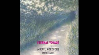 Resurrection, Eternal Voyage, Mikael Nordfors