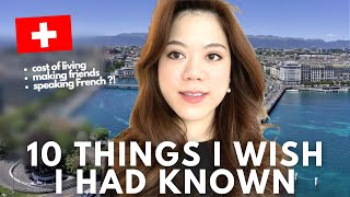 10 THINGS I WISH I HAD KNOWN BEFORE MOVING TO GENEVA