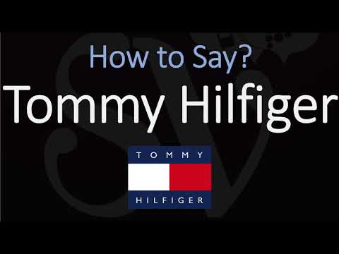 How to Pronounce Tommy Hilfiger? (CORRECTLY)
