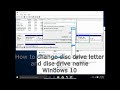How to change disc drive letter and disc drive name Windows 10