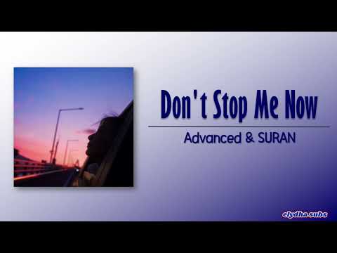 Advanced & SURAN - DSMN (Don't Stop Me Now)  [Rom|Eng Lyric]