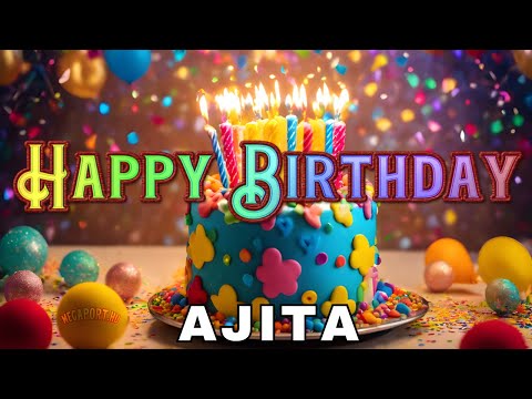 Happy Birthday Ajita, Birthday Wishes, Birthday Song, WhatsApp Status, Today, hbd