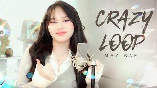 Download lagu Crazy Loop - Crazy Loop (Mm-ma-ma) | MayBae Cover | mp3 Download lagu Crazy Loop - Crazy Loop (Mm-ma-ma) | MayBae Cover | mp3
