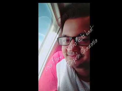 DIPESH CHAURASIA Naino Ki jo...