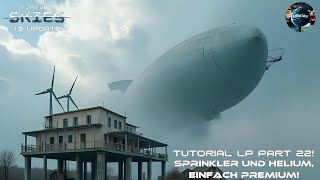 Forever Skies 1.0! / Tutorial LP! #22 / Sprinkler und Helium, einfach Premium! 🌍💧 / GP. Deutsch!