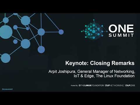 Keynote: Closing Remarks - Arpit Joshipura, General Manager of Networking, IoT & Edge