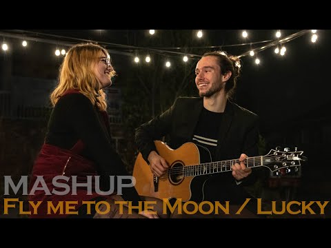 Fly me to the Moon / Lucky (MASHUP Cover by Zachary Cusson ft.Amélie Veillette)
