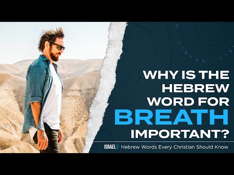 What Is The Hebrew Word For BREATH | Hebrew Words Every Christian Should Know