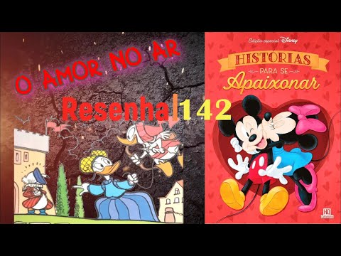 Resenha 142 - HISTÓRIAS PARA SE APAIXONAR