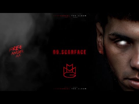 09.Anuel AA - Scarface | #Freeanuelthealbum