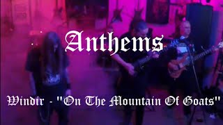 Anthems - Windir - &quot;On The Mountain Of Goats&quot; Cover