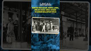 Bukan Sekadar Judul Lagu, Inilah Asal Usul Nama Stasiun Balapan Solo
