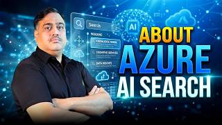 Azure AI Search Explained + Hands-on (Build RAG & AI Search Systems) |