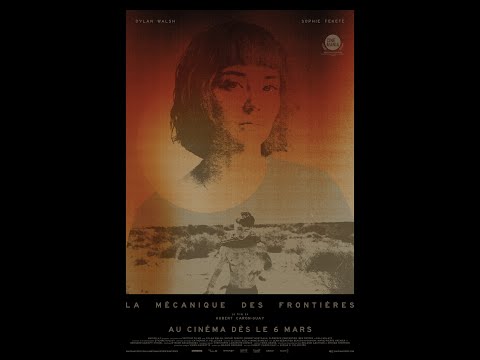 LA MÉCANIQUE DES FRONTIÈRES | Bande-annonce officielle