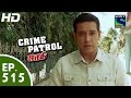 Crime Patrol क्राइम पेट्रोल सतर्क Episode 515 5th June 2015