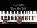 D'Angelo "One Mo'Gin" Piano Tutorial