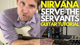 Serve the Servants by Nirvana Guitar Tutorial - Guitar Lessons with Stuart!