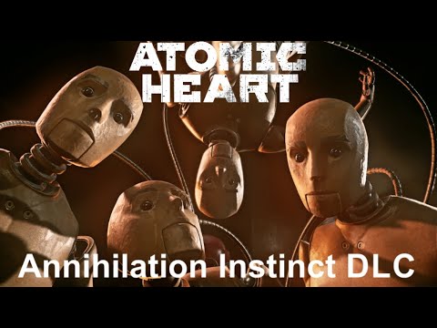 ATOMIC HEART ANNIHILATION INSTINCT DLC - Full Game Speedrun Walkthrough (Includes All Collectibles)