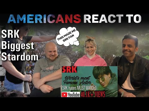 Americans React to Shah Rukh Khan's Global Stardom | World’s Biggest Movie Star & Crowd Puller