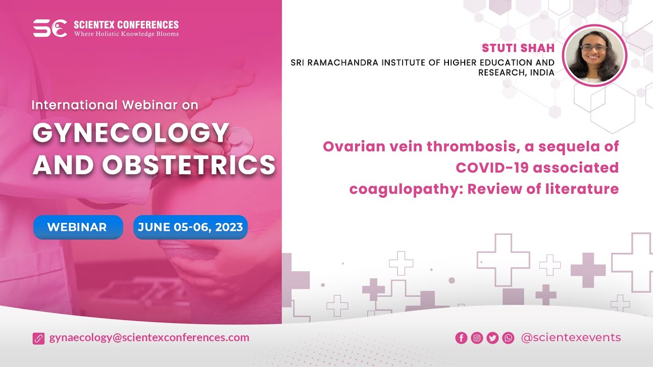 Ovarian vein thrombosis, a sequela of COVID-19 associated coagulopathy: Review of literature
