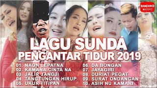 Download lagu Lagu Sunda Pengantar Tidur 2019... mp3