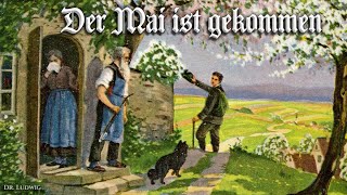 Der Mai ist gekommen [German folk song][+English translation]