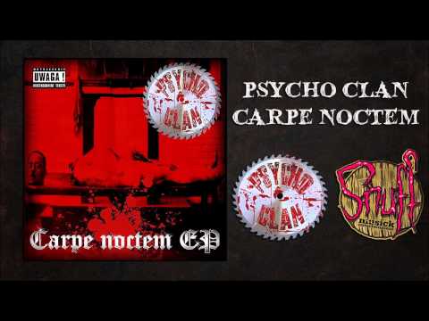 10. Psycho Clan - Dziewięć Twierdzeń (Carpe Noctem)