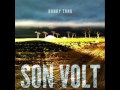 Son Volt - Angel Of The Blues