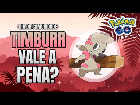 Dia da Comunidade do Timburr vale a pena? - GO Battle League - Pokémon GO