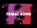 MINNAL MURALI - TRIBAL SONG (Extended mix) DJ SABROZZ
