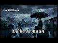 Dil Ke Armaan | RAPKID AFRAT | OFFICIAL VIDEO || COVER SONG | Zindagi Ek Pyaas Ban Kar | StarSHEET