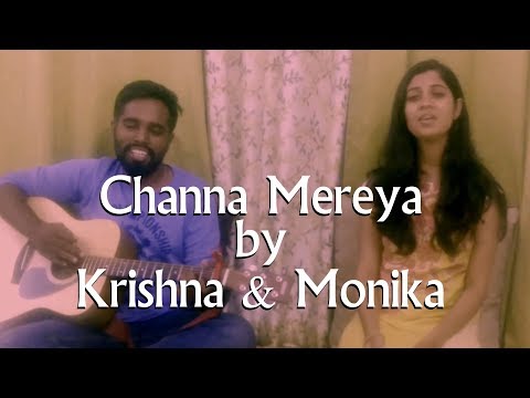Krishna Pawar Channa Mereya Duet