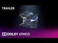 Dolby Atmos Unfold Trailer Dolby