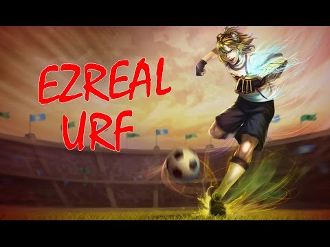 League of Legends - AR URF Ezreal - Broken OP! (HD)