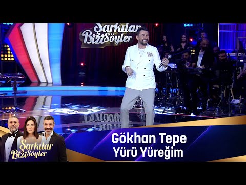 Gökhan Tepe - YÜRÜ YÜREĞİM
