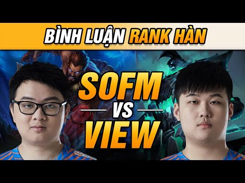 [BÌNH LUẬN RANK HÀN] SOFM ft SHOWMAKER GỒNG GÁNH KNIGHT & MÀN OUT-JUNGLE MÃN NHÃN VỚI UDYR!