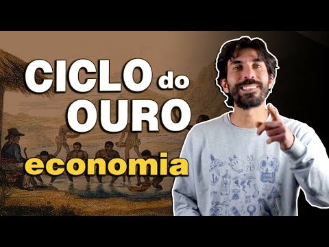 CICLO DO OURO - ECONOMIA | Na Cola da Prova