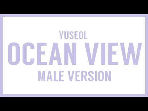 [MALE VERSION] Yuseol - Ocean View