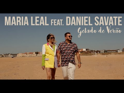 GELADO DE VERÃO - Maria Leal Feat.  Daniel Savate