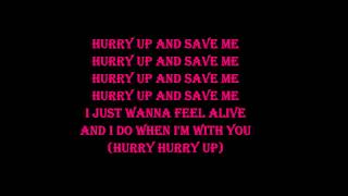 Hurry Up And Save Me Music Video