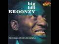 Big Bill Broonzy - When do I get to be called a man